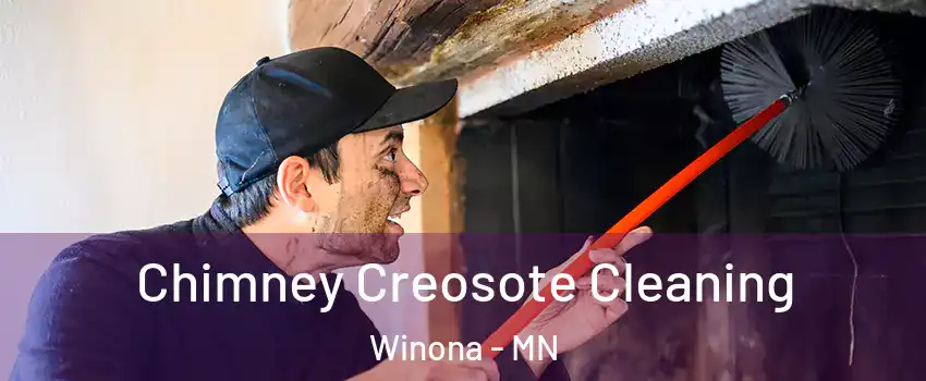  Chimney Creosote Cleaning Winona - MN
