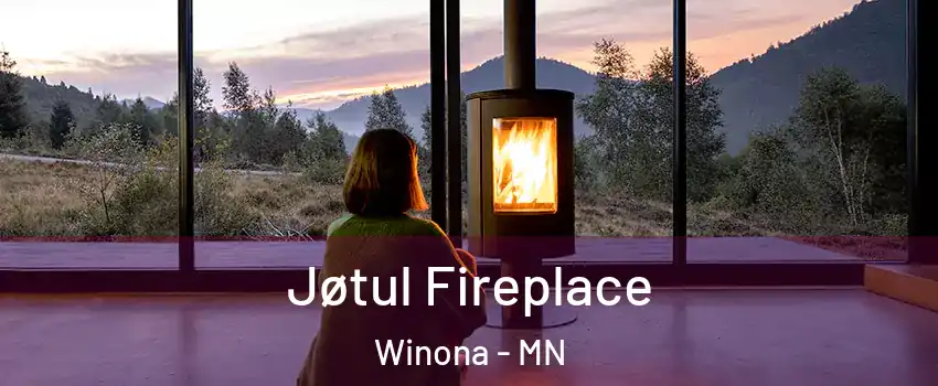  Jøtul Fireplace Winona - MN