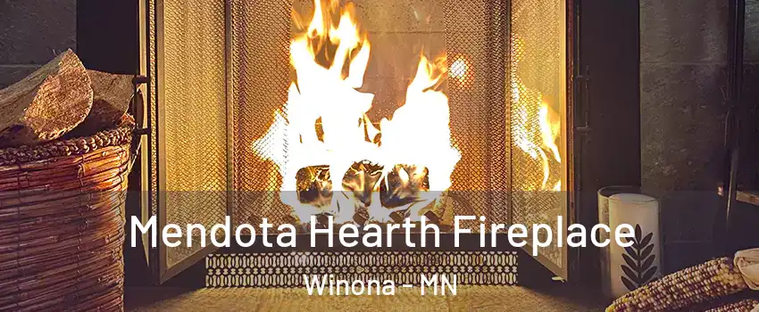  Mendota Hearth Fireplace Winona - MN